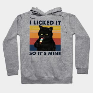 I Licked It So It's Mine Cool Black Cat Eating Ice Cream Hoodie